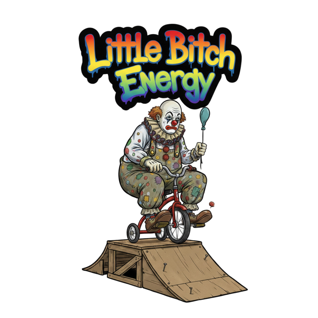 Little Bitch Energy